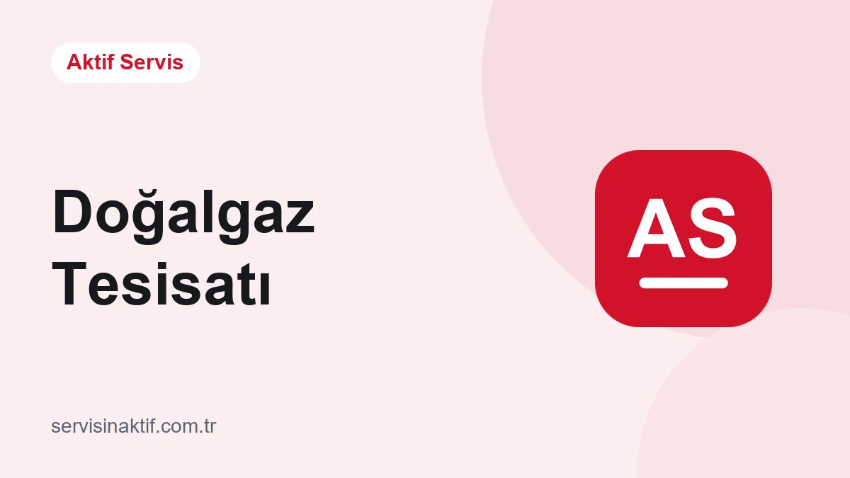 Doğalgaz Tesisatı rehber yazısı kapağı