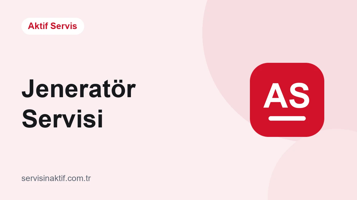 Jeneratör Servisi rehber yazısı kapağı