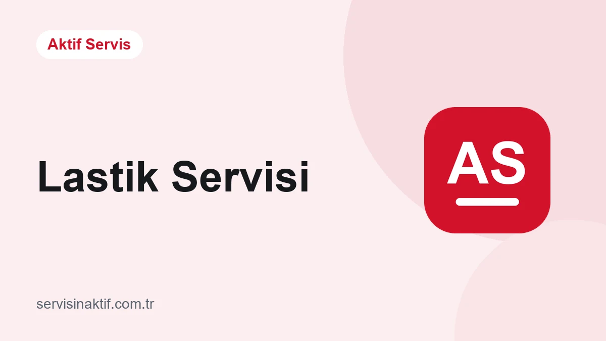 Lastik Servisi rehber yazısı kapağı